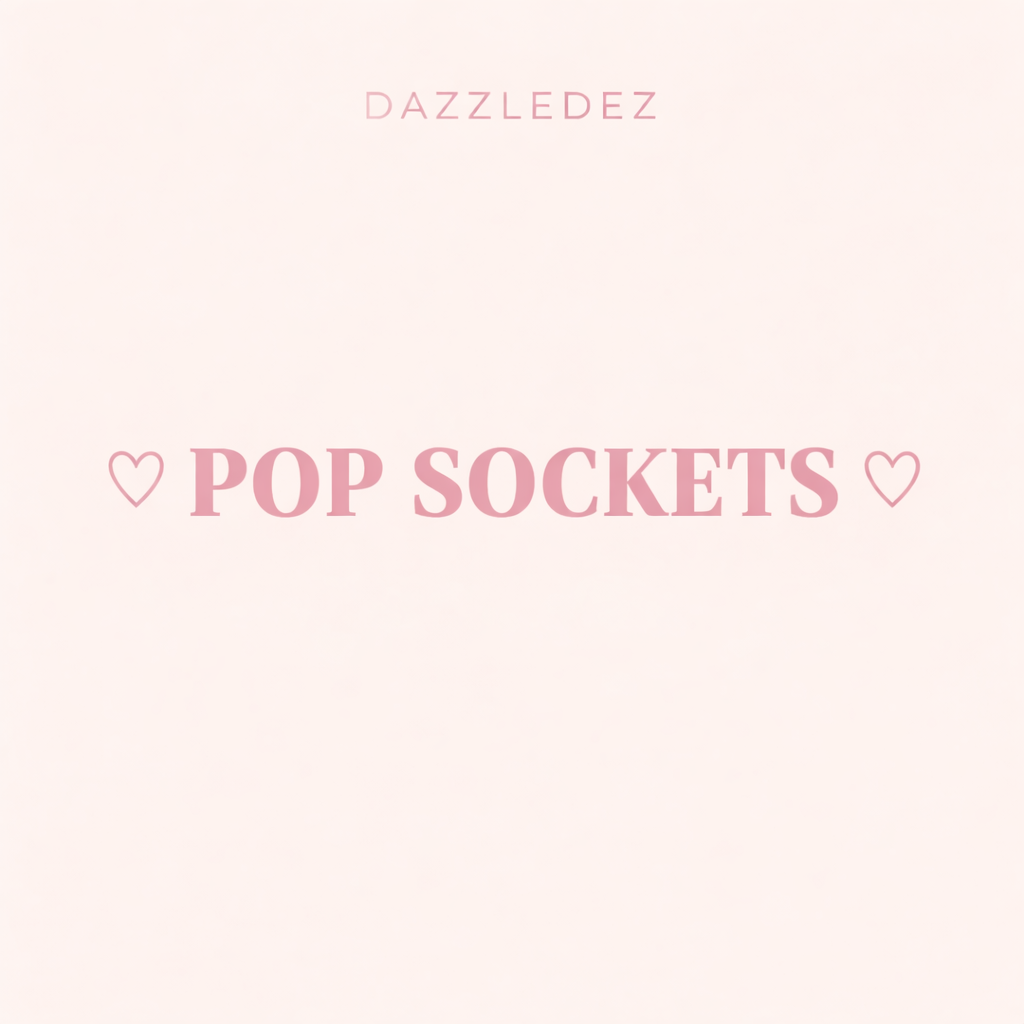 POP SOCKETS