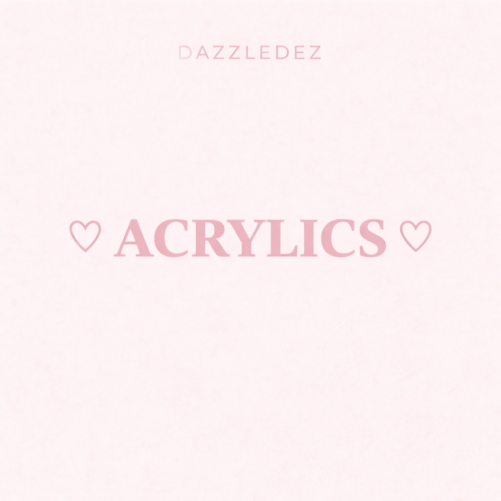 ACRYLICS