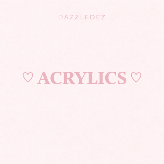 ACRYLICS